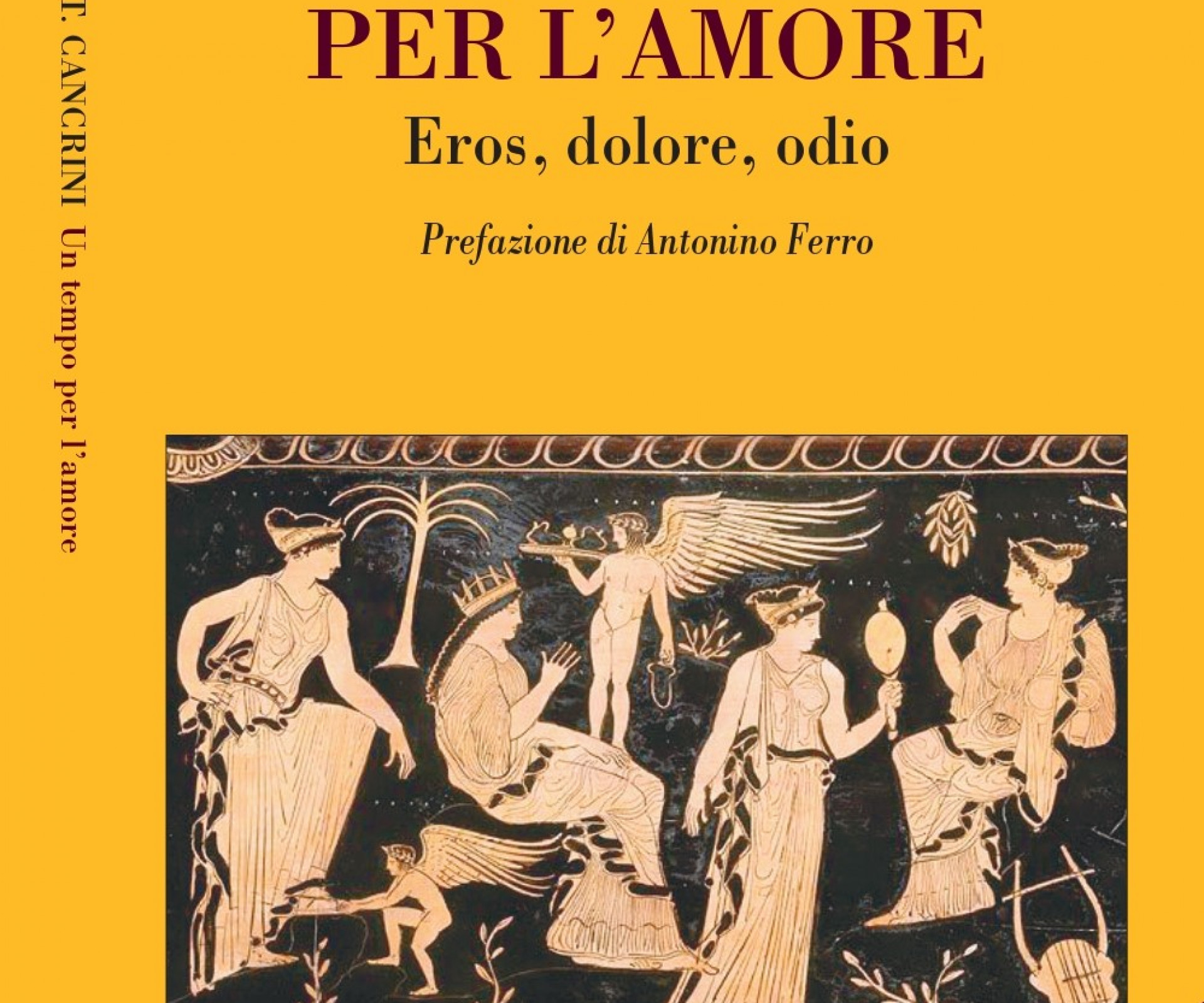 I NOSTRI LIBRI / "Un tempo per l’amore" di Tonia Cancrini